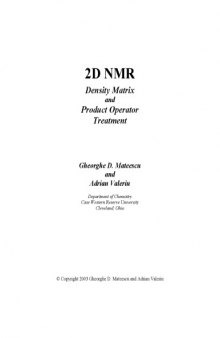 2D Nmr: Density Matrix and Product Operator Treatment  