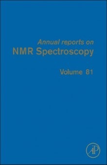 Annual Reports on NMR Spectroscopy, Volume 81