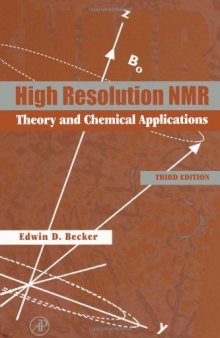 High Resolution NMR, Third Edition: Theory and Chemical Applications