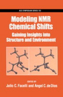 Modeling NMR Chemical Shifts. Gaining Insights into Structure and Environment