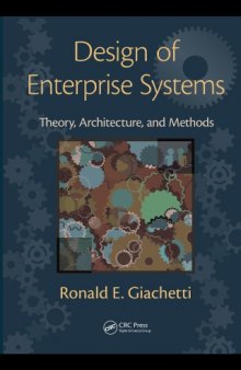 Design of Enterprise Systems : Theory, Architecture, and Methods