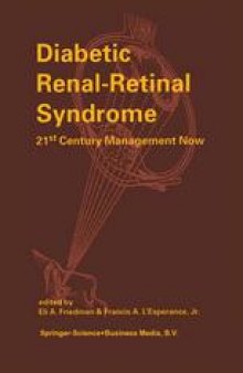Diabetic Renal-Retinal Syndrome: 21st Century Management Now