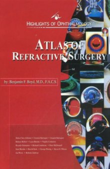 Atlas of Refractive Surgery (Highlights of Ophthalmology : Challenging the Millennium)