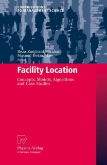 Facility Location: Concepts, Models, Algorithms and Case Studies