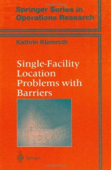 Single Facility Location Problems with Barriers