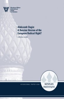 Aleksadr Dugin: A Russian Version of the European Radical Right?