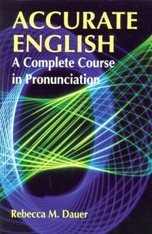 Accurate English: A Complete Course in Pronunciation