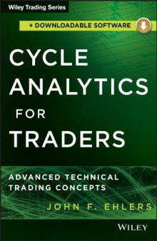 Cycle Analytics for Traders + Downloadable Software: Advanced Technical Trading Concepts