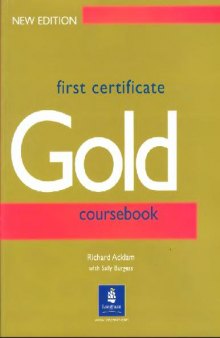 First Certificate Gold: CourseBook Tests