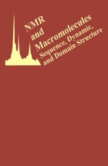 NMR and Macromolecules: Sequence, Dynamic, and Domain Structure (ACS Symposium Series)