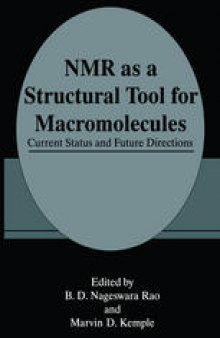 NMR as a Structural Tool for Macromolecules: Current Status and Future Directions