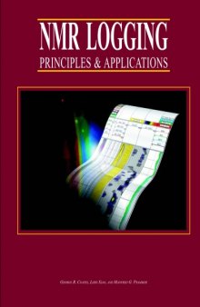 NMR Logging Principles and Applications