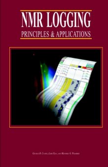 NMR Logging. Principles and Applications