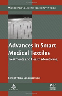 Advances in smart medical textiles : treatments and health monitoring