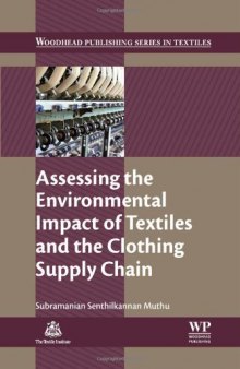 Assessing the environmental impact of textiles and the clothing supply chain