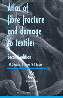 Atlas of Fibre Fracture and Damage to Textiles (2nd Edition)