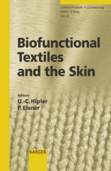 Biofunctional Textiles And the Skin (Current Problems in Dermatology)