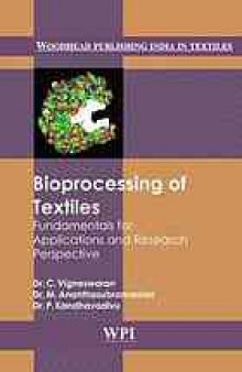 Bioprocessing of Textiles. Fundamentals for Applications and Research Perspective