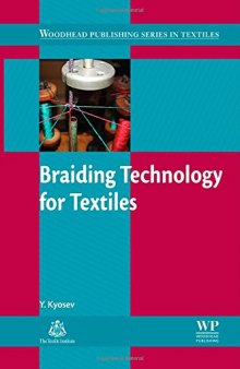 Braiding Technology for Textiles Principles, Design and Processes