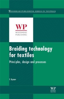 Braiding Technology for Textiles: Principles, Design and Processes