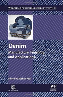 Denim: Manufacture, Finishing and Applications