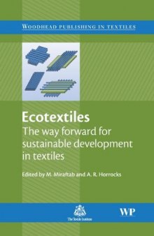 Ecotextiles: The way forward for sustainable development in textiles