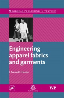 Engineering Apparel Fabrics and Garments (Woodhead Publishing Series in Textiles)  