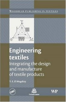 Engineering Textiles: Integrating the Design and Manufacture of Textile Products (Woodhead Publishing Series in Textiles)
