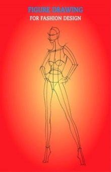 Figure Drawing for Fashion Design (Fashion & Textiles)