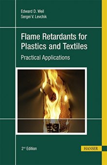Flame Retardants for Plastics and Textiles: Practical Applications