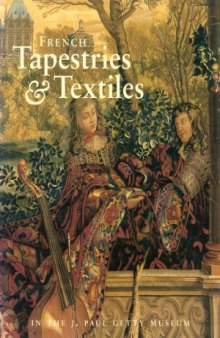 French Tapestries and Textiles