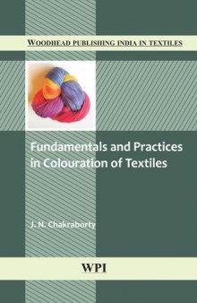 Fundamentals and Practices in Colouration of Textiles  
