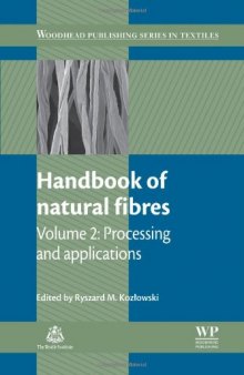 Handbook of Natural Fibres. Processing and Applications