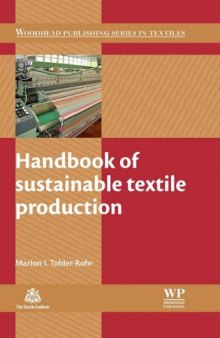 Handbook of Sustainable Textile Production (Woodhead Publishing Series in Textiles)  
