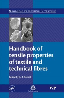 Handbook of Tensile Properties of Textile and Technical Fibres (Woodhead Publishing Series in Textiles)  
