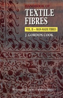 Handbook of Textile Fibres. Volume 2 Man-Made Fibres