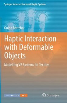 Haptic Interaction with Deformable Objects: Modelling VR Systems for Textiles 