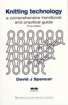 Knitting Technology: A Comprehensive Handbook and Practical Guide, Third Edition