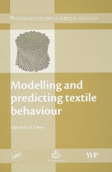 Modelling and Predicting Textile Behaviour (Woodhead Publishing in Textiles)  