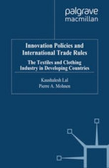 Innovation Policies and International Trade Rules: The Textiles and Clothing Industry in Developing Countries