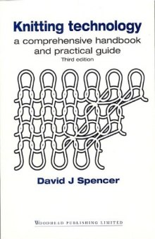 Knitting Technology. A Comprehensive Handbook and Practical Guide