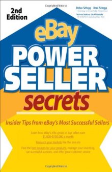 eBay PowerSeller Secrets: Insider Tips from eBay's Most Successful Sellers (1st Edition)