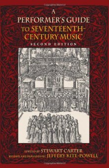 A performer's guide to seventeenth-century music