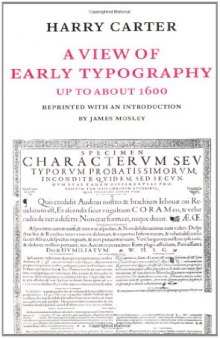 A View of Early Typography: Up to About 1600  