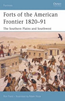 Forts of the American Frontier 1820-91 - The Southern Plains and Southwest