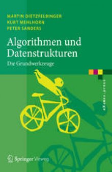 Algorithmen und Datenstrukturen: Die Grundwerkzeuge