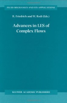 Advances in LES of complex flows: proceedings of the Euromech Colloquium 412, held in Munich, Germany 4-6 October 2000