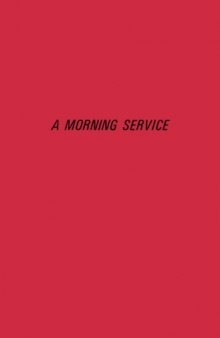 A Morning Service: The Total Flowering of Activity to Help Others