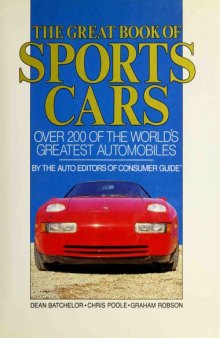 The Great Book of Sports Cars:  Over 200 of the World’s Greatest Automobiles