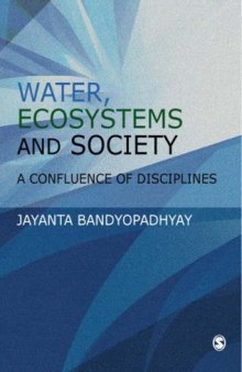 Water, Ecosystems and Society: A Confluence of Disciplines